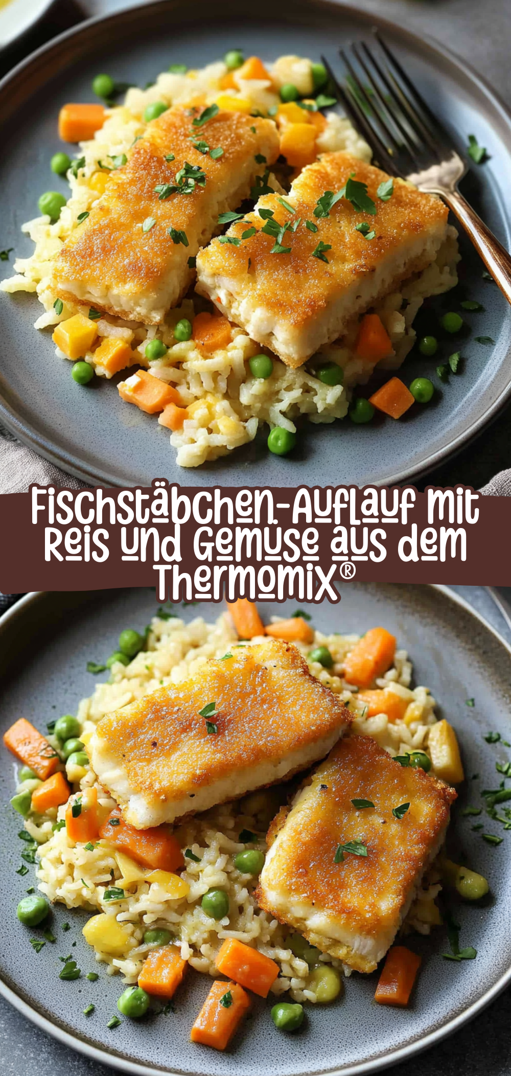 Fischstäbchen-Auflauf mit Reis und Gemüse aus dem Thermomix®