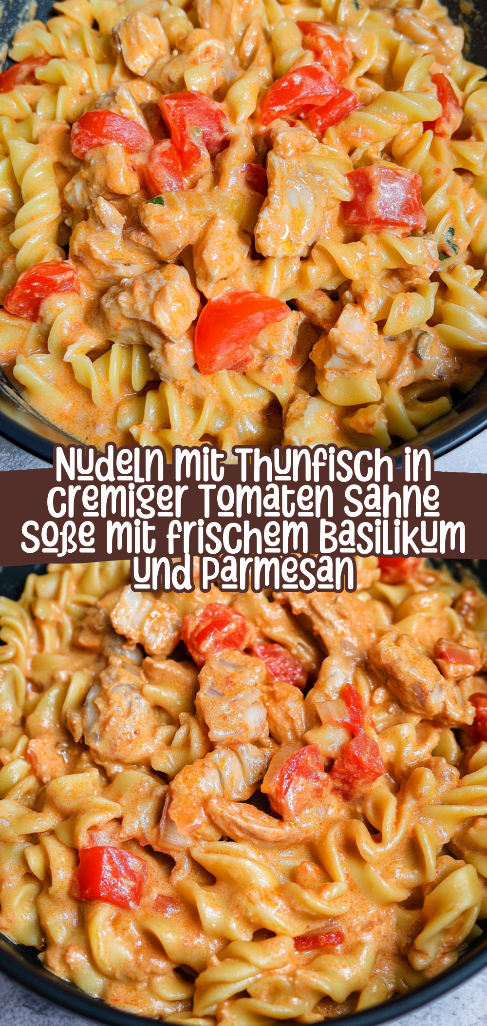 Nudeln mit Thunfisch in cremiger Tomaten Sahne Soße