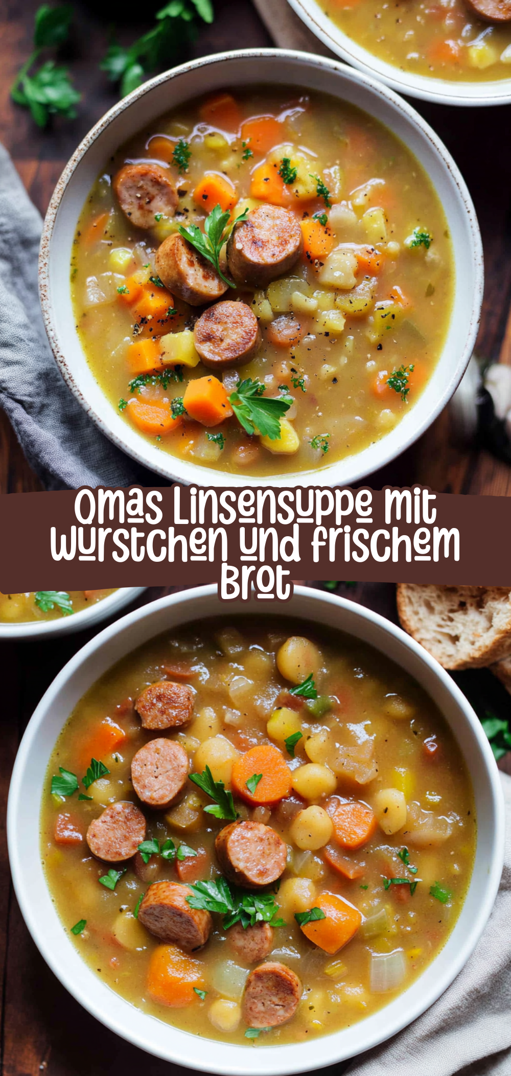 Omas Linsensuppe mit Würstchen